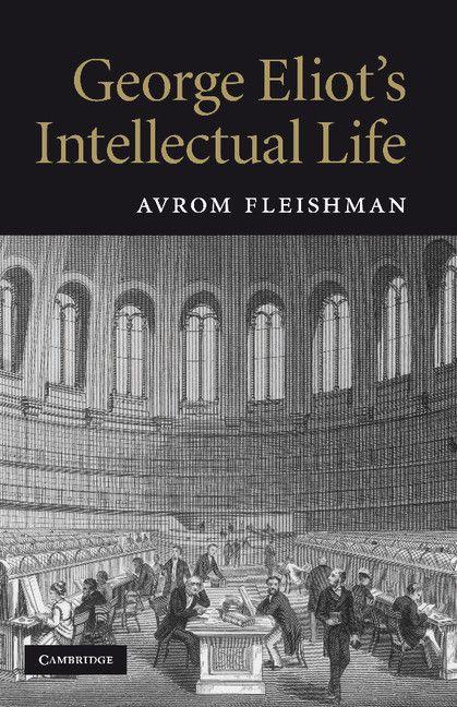 George Eliot's Intellectual Life