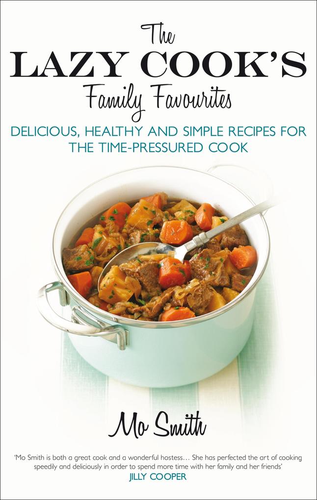The Lazy Cook‘s Family Favourites