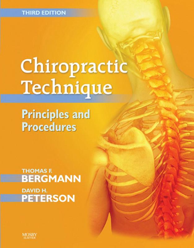 Chiropractic Technique - E-Book - Thomas F. Bergmann/ David H. Peterson