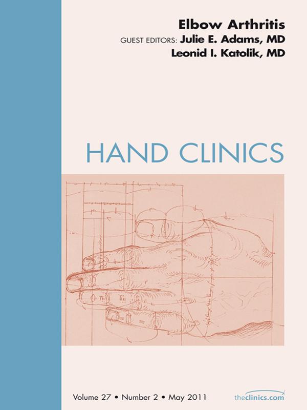 Elbow Arthritis An Issue of Hand Clinics
