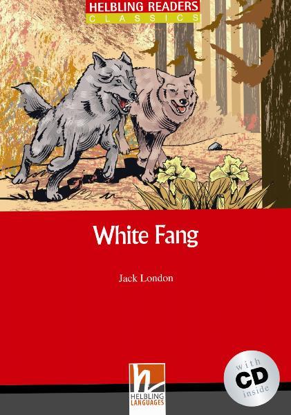 White Fang mit 1 Audio-CD. Level 3 (A2)