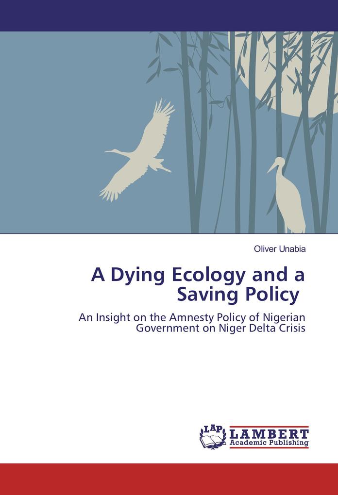 A Dying Ecology and a Saving Policy