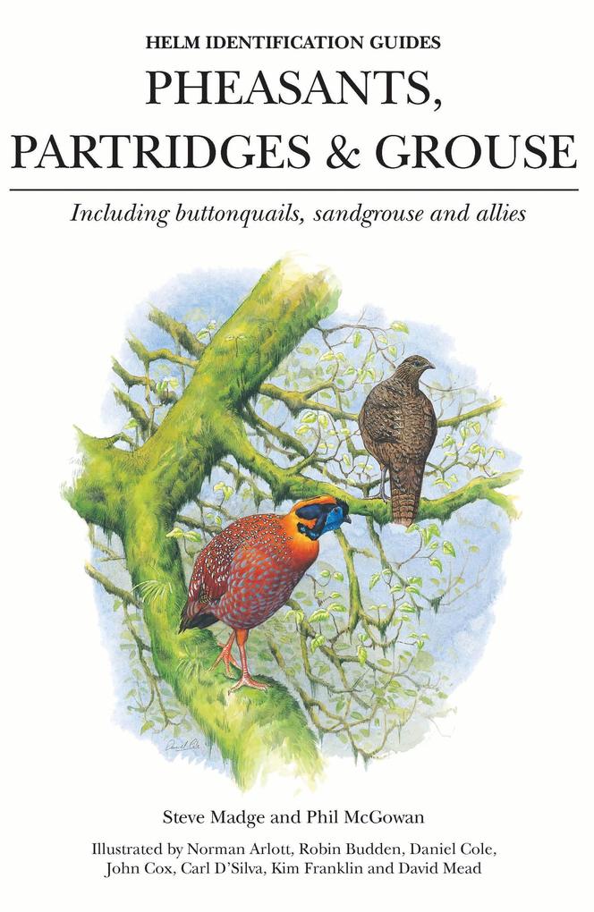 Pheasants Partridges & Grouse - Steve Madge/ Phil McGowan