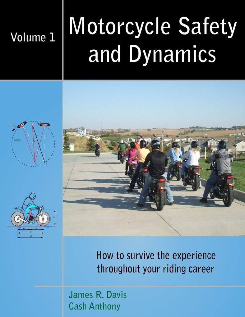 Motorcycle Safety and Dynamics - Vol 1 - B&W