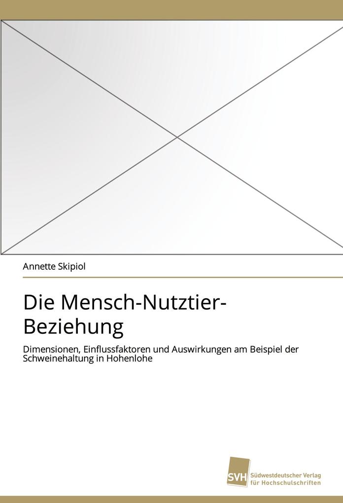Die Mensch-Nutztier-Beziehung
