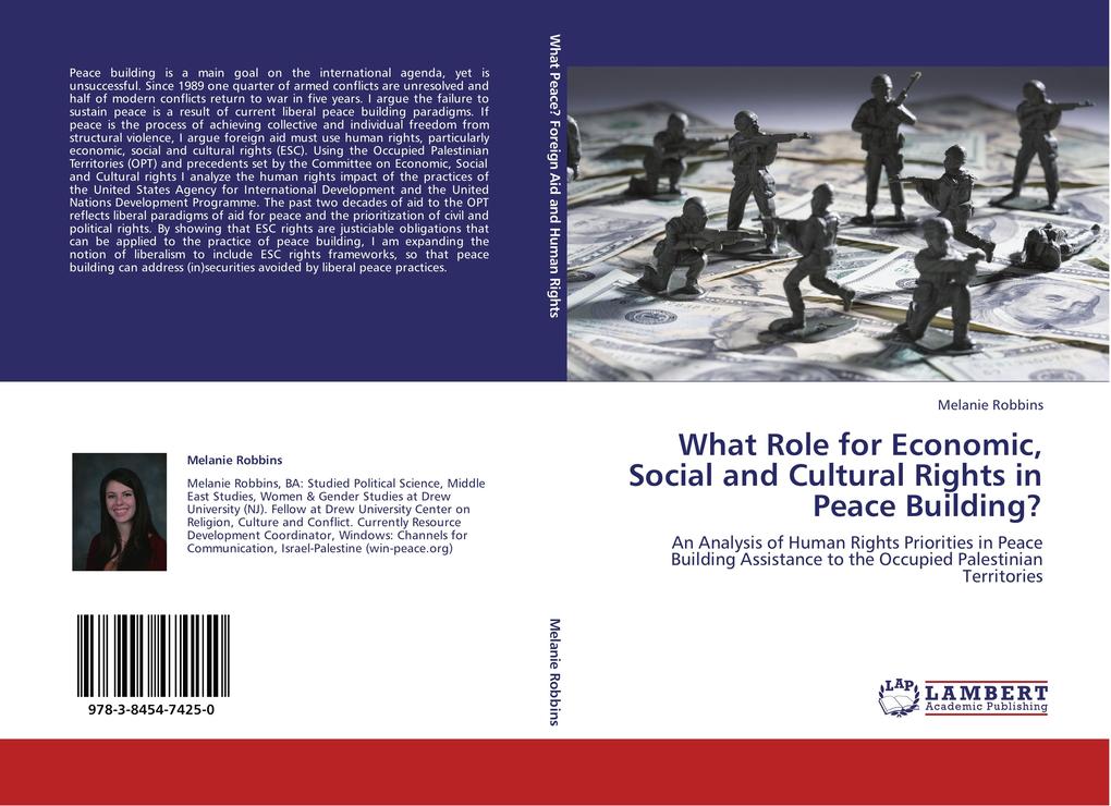 What Role for Economic Social and Cultural Rights in Peace Building?