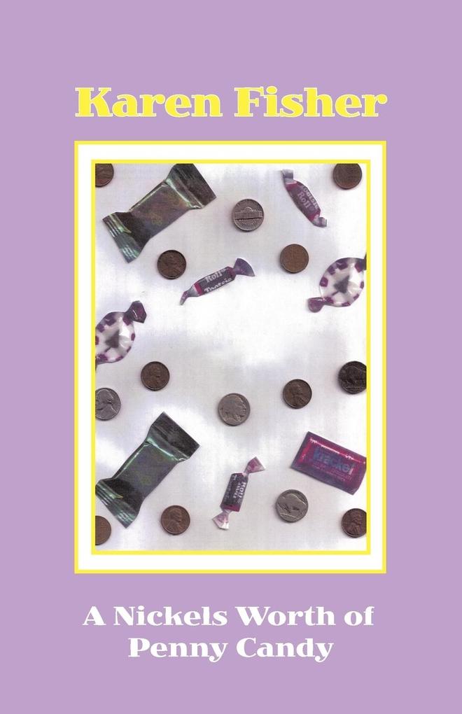 Image of A Nickel's Worth of Penny Candy