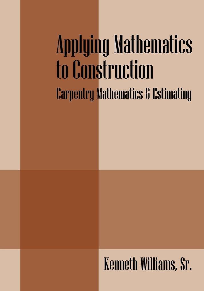 Applying Mathematics to Construction