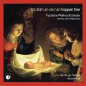 Ich Steh An Deiner Krippen Hier-Festliche Weihnach - Herbert/Würzburger Solisten Roth