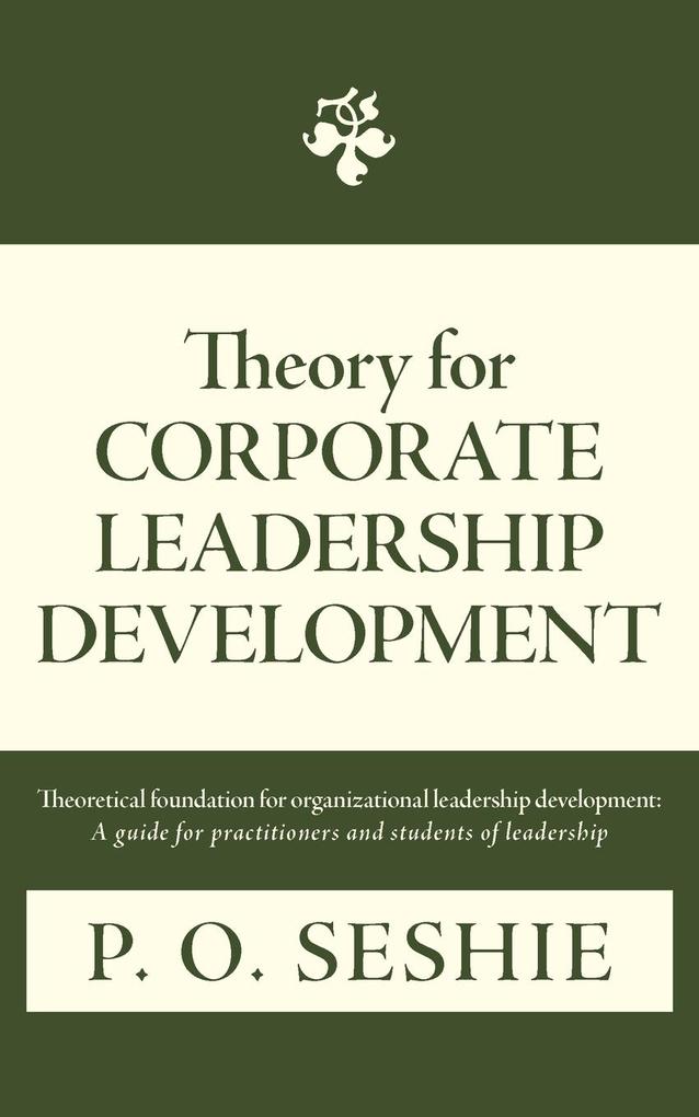 Theory for Corporate Leadership Development