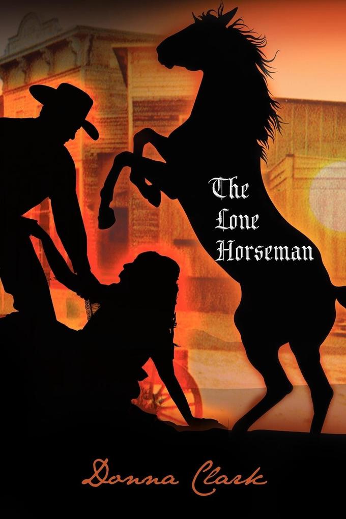 The Lone Horseman