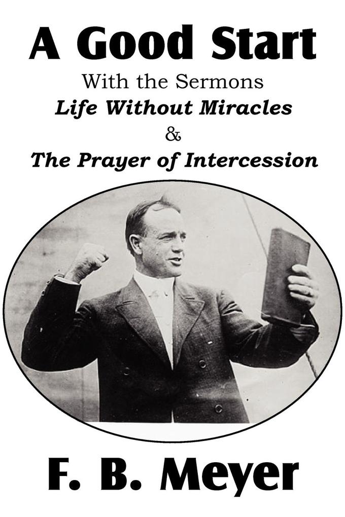 Image of A Good Start with the Surmons Life Without Miracles and the Prayer of Intercession