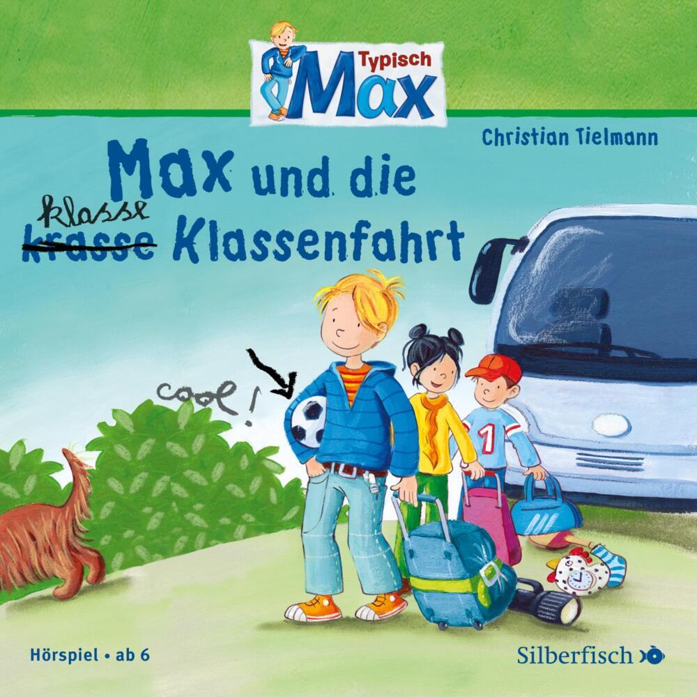 Max und die klasse Klassenfahrt1 Audio-CD