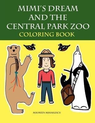 Mimi‘s Dream and the Central Park Zoo Coloring Book