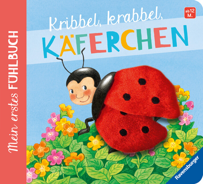 Mein erstes Fühlbuch: Kribbel krabbel Käferchen - Sandra Grimm