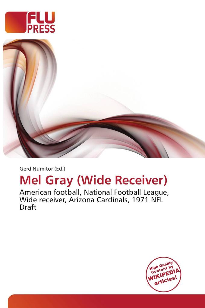Mel Gray (Wide Receiver)