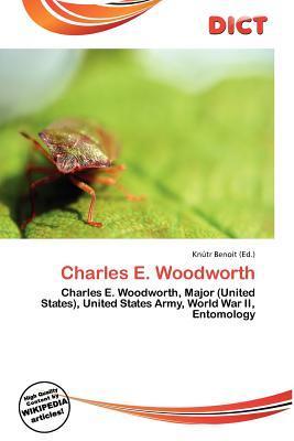 Charles E. Woodworth