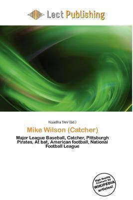 Mike Wilson (Catcher)