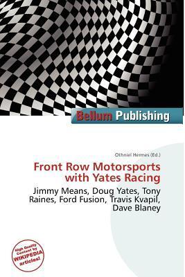 Front Row Motorsports with Yates Racing