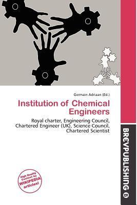 Institution of Chemical Engineers