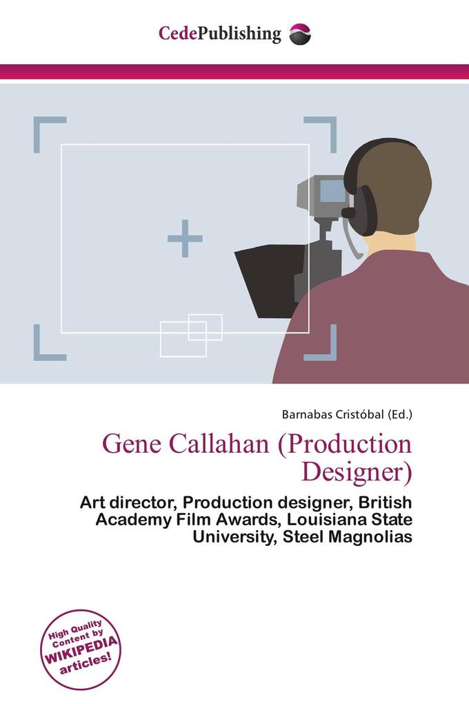 Gene Callahan (Production Designer)