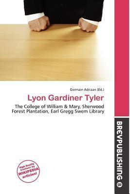 Lyon Gardiner Tyler