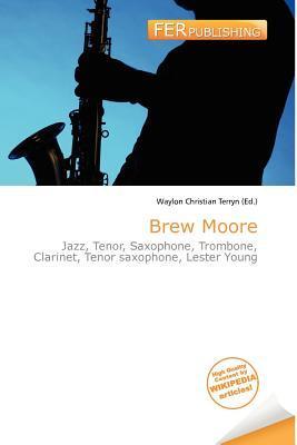 Brew Moore