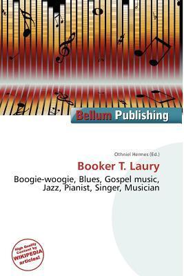Booker T. Laury