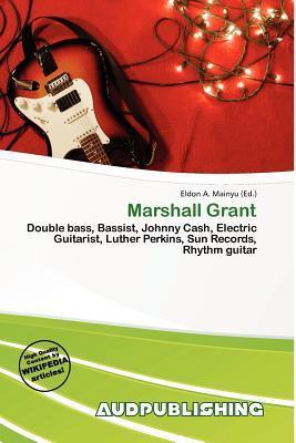 Marshall Grant