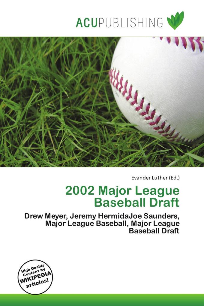 2002 Major League Baseball Draft