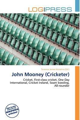 John Mooney (Cricketer)