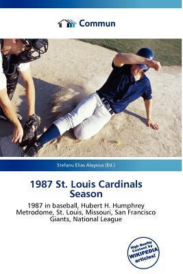 1987 St. Louis Cardinals Season