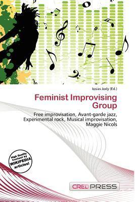 Feminist Improvising Group
