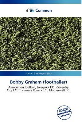 Bobby Graham (footballer)