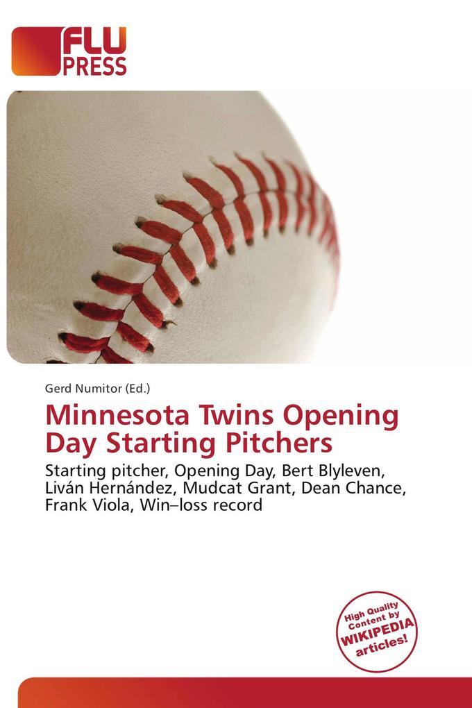 Minnesota Twins Opening Day Starting Pitchers