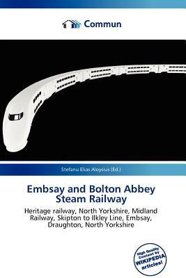 Embsay and Bolton Abbey Steam Railway