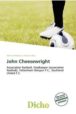John Cheesewright