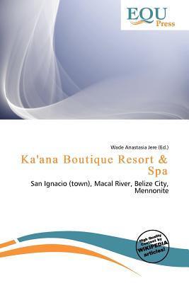 Ka'ana Boutique Resort & Spa