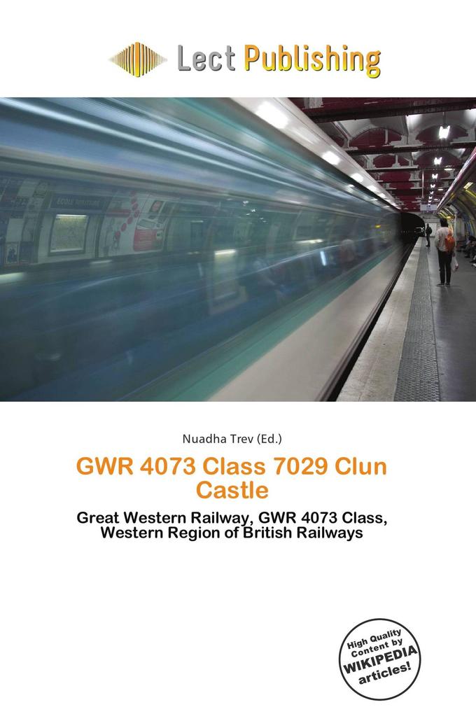 GWR 4073 Class 7029 Clun Castle