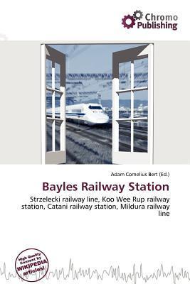 Bayles Railway Station