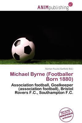 Michael Byrne (Footballer Born 1880)
