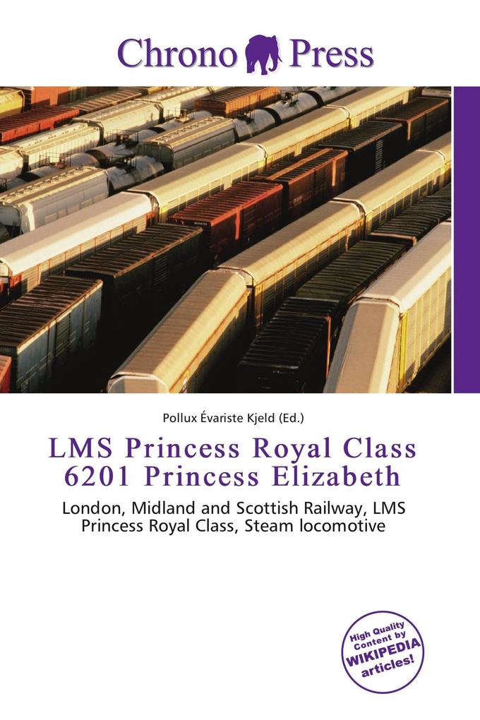 LMS Princess Royal Class 6201 Princess Elizabeth