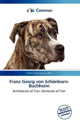 Franz Georg von Schönborn-Buchheim