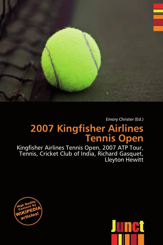 2007 Kingfisher Airlines Tennis Open