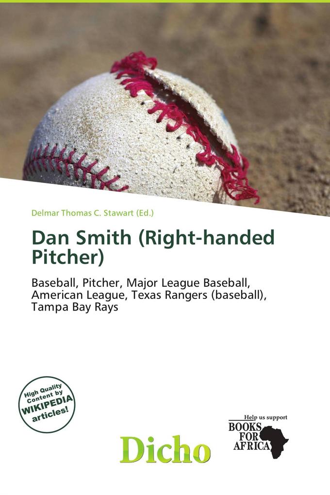 Dan Smith (Right-handed Pitcher)