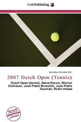 2007 Dutch Open (Tennis)