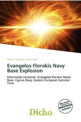 Evangelos Florakis Navy Base Explosion