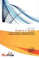 Eugene T. Booth