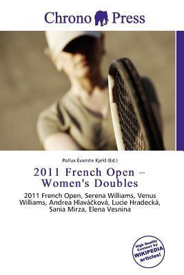 2011 French Open - Women's Doubles