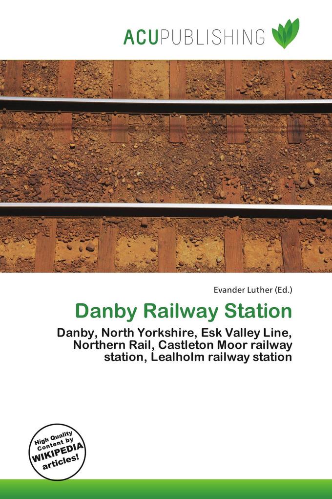 Danby Railway Station